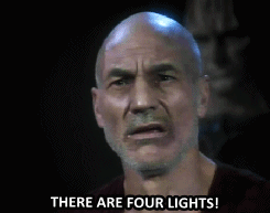 Picard saying 'There are four lights!'